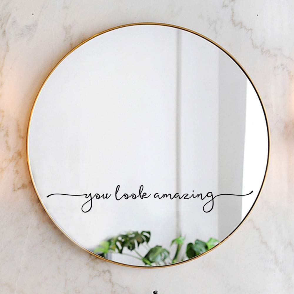 You Look Amazing Mirror Decal Vinyl Decal Bathroom Decor Shower Door Decal 18X2.5 Inch